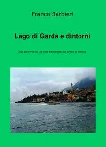 Lago di Garda e dintorni