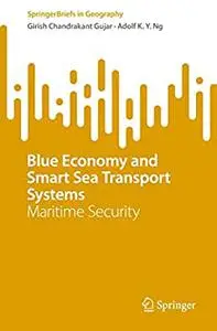 Blue Economy and Smart Sea Transport Systems: Maritime Security