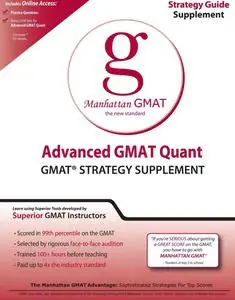 Manhattan GMAT Advanced GMAT Quant (GMAT Strategy Supplement)