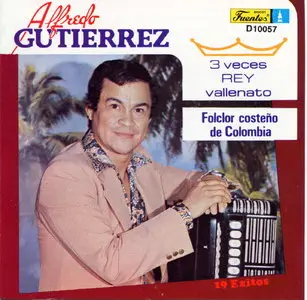 Alfredo Gutierrez - 3 veces Rey Vallenato  (1998)