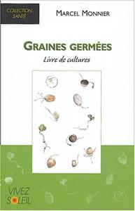 Marcel Monnier, "Les graines germées, livre de cultures"