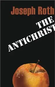 «The Antichrist» by Joseph Roth
