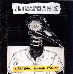 Ultraphonix - Original Human Music (2018)