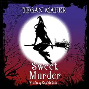 «Sweet Murder» by Tegan Maher