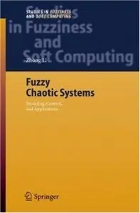 Fuzzy Chaotic Systems: Modeling, Control, and Applications (repost)
