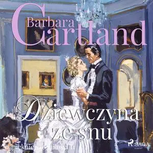 «Dziewczyna ze snu» by Barbara Cartland