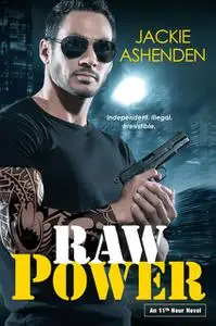 «Raw Power» by Jackie Ashenden