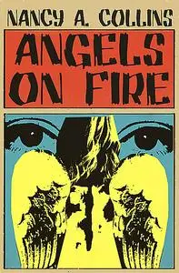 «Angels on Fire» by Nancy Collins