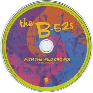 The B-52s - With The Wild Crowd! Live in Athens, GA (2011)