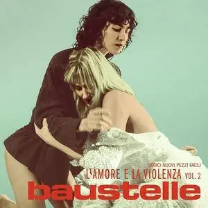 Baustelle - L'amore e la violenza vol.2 (2018)