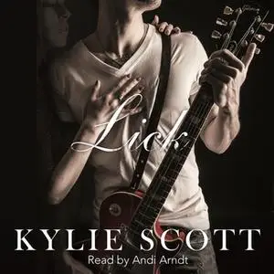 «Lick» by Kylie Scott