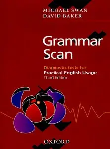 Grammar Scan: Diagnostic Tests for Practical English Usage, 3 Edition ([with Answer Key)