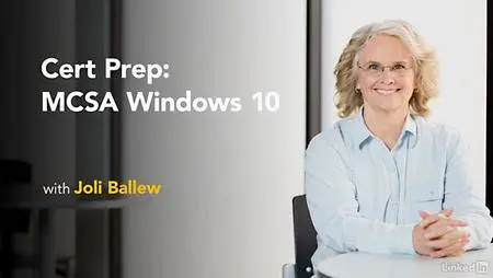 Lynda - Cert Prep: MCSA Windows 10