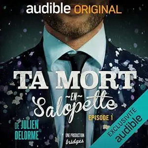 Julien Delorme, "Ta mort en salopette"