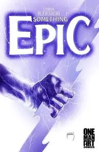 Something Epic 009 (2024) (Digital) (Zone-Empire)