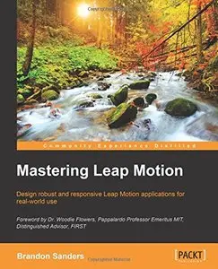 Mastering Leap Motion