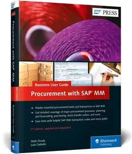 Procurement with SAP MM: Business User Guide, 2nd Edition