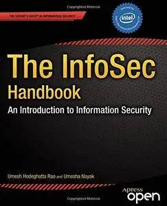 The InfoSec Handbook: An Introduction to Information Security