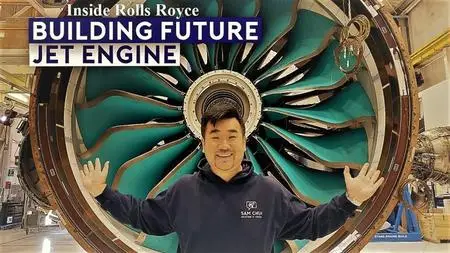Samchui com - Inside Rolls Royce Factory: Building Future Jet Engines (2020)