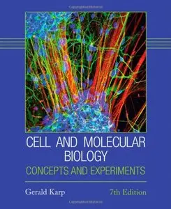 Cell and Molecular Biology: Concepts and Experiments, 7th edition