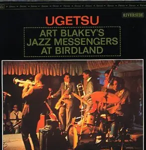 Art Blakey & The Jazz Messengers - Ugetsu (1963) {Riverside/OJC}
