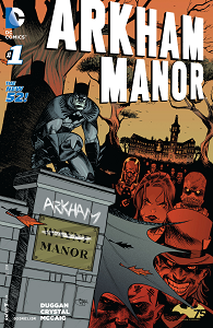 Arkham Manor - Tome 1