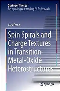 Spin Spirals and Charge Textures in Transition-Metal-Oxide Heterostructures (Repost)