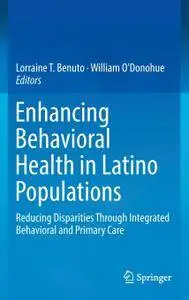 Enhancing Behavioral Health in Latino Populations