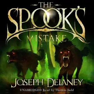 «The Spook's Mistake» by Joseph Delaney