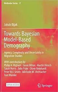 Towards Bayesian Model-Based Demography