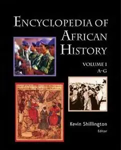 Encyclopedia of African History 3-Volume Set [Repost]