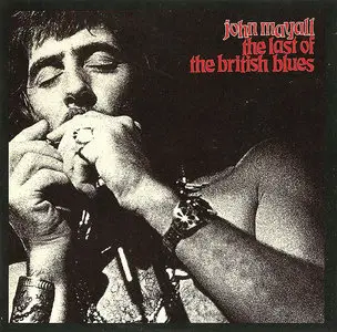 John Mayall - The Last Of The British Blues (1978)