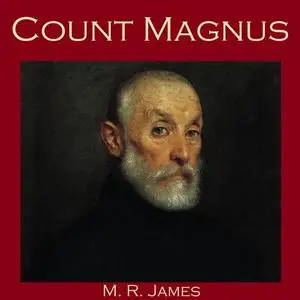 «Count Magnus» by M.R.James