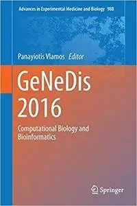 GeNeDis 2016: Computational Biology and Bioinformatics