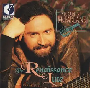 Ronn McFarlane - The Renaissance Lute (1994) {Dorian Recordings DOR-90186}