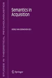 Veerle Van Geenhoven - Semantics in Acquisition (Repost)