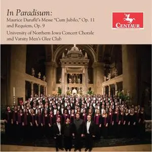 University of Northern Iowa Concert Chorale, University of Northern Iowa Varsity Men's Glee Club - In paradisum (2019)