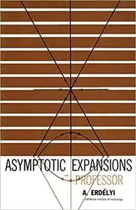 Asymptotic Expansions (Dover Books on Mathematics)