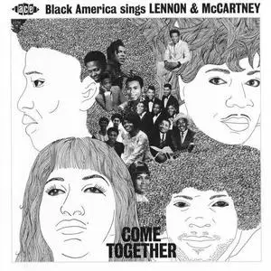 VA - Come Together (Black America Sings Lennon & McCartney) (2011) {Ace}