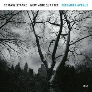 Tomasz Stanko New York Quartet - December Avenue (2017) [Official Digital Download 24/88]