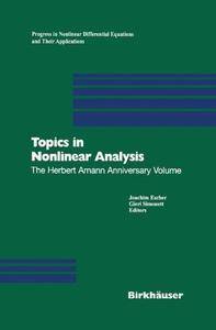 Topics in nonlinear analysis. Herbert Amann anniversary vol