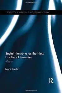 Social Networks as the New Frontier of Terrorism: #Terror