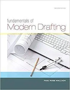 Fundamentals of Modern Drafting (Repost)