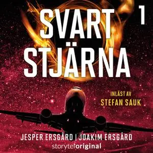 «Svart stjärna - S1E9» by Jesper Ersgård,Joakim Ersgård