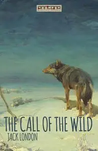 «The Call of the Wild» by Jack London