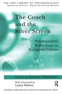 The Couch and the Silver Screen: Psychoanalytic Reflections on European Cinema