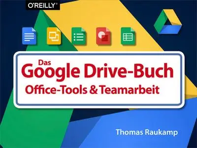 «Das Google-Drive-Buch» by Thomas Raukamp