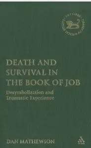Death and Survival in the Book of Job: Desymbolization and Traumatic Experience