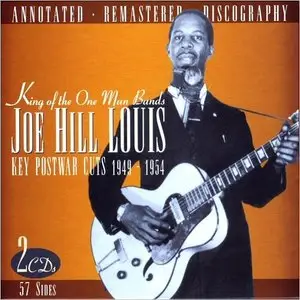 Joe Hill Louis - King Of The One Man Bands: Key Postwar Cuts 1949-1954 (2008)