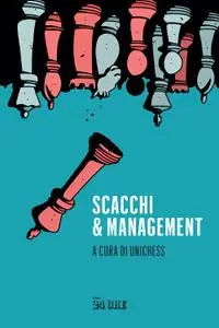 Unichess - Scacchi e management